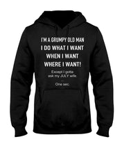 Load image into Gallery viewer, Grumpy Old Man July Wife Black Quote T-Shirt Hoodie