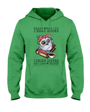 Load image into Gallery viewer, Cute Owl Read Books And Drink Coffee Funny T-Shirt Hoodie