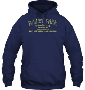 Bailey Park Bedfork Falls Ny Quote Name T-Shirt Hoodie