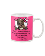 Load image into Gallery viewer, Pitbull I'll Be There Gift For Dog Lovers T-Shirt Mug