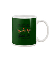 Load image into Gallery viewer, Cluck It Chicken Funny Quote T-Shirt Mug