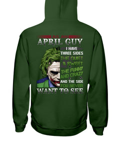 April Guy Joker Quiet Sweet Funny Crazy Black T-Shirt Hoodie