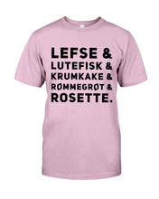 Load image into Gallery viewer, Lefse Lutefisk Krumkake Quote T-Shirt Gift Guys Tee
