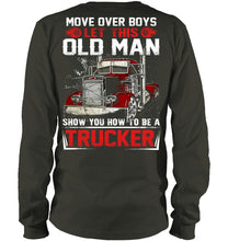 Load image into Gallery viewer, Old Trucker Move Over Boys Black T-Shirt Unisex Long Sleeve
