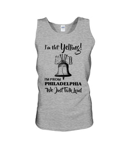 I'm From Philadelphia T-Shirt Unisex Tank Top