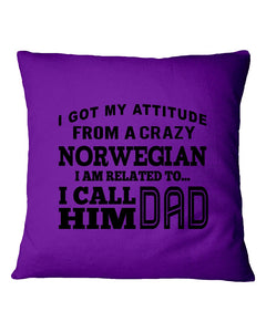 Attitude From Crazy Norwegian Dad Norway Love T-Shirt For Dad Pillow Cover