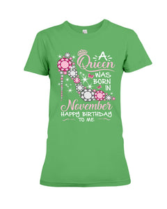 Happy Birthdat To November Queen T-Shirt Ladies Tee