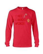 Load image into Gallery viewer, Nice Naughty Ginger Redhead T Shirt Unisex Long Sleeve