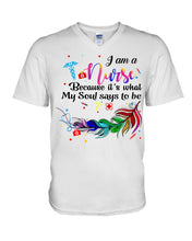Load image into Gallery viewer, I Am A Nurse Gift For Nurses T-Shirt Guys V-Neck