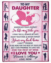 Load image into Gallery viewer, I Love You Forever And Always Gift For Daughter Blanket Fleece Blanket