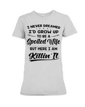 Load image into Gallery viewer, Spoiled Wife Funny Quote Family Tee Ladies Tee
