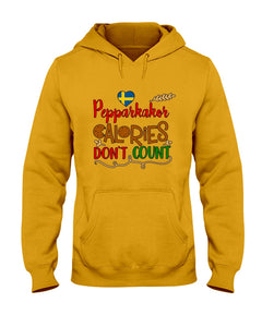 Pepparkakor Calories Don't Count Hoodie