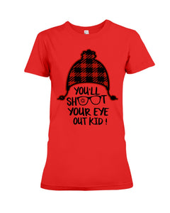 Funny Christmas T-Shirt Shoot Your Eye Out Ladies Tee