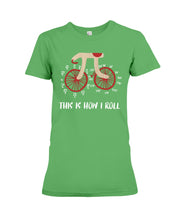 Load image into Gallery viewer, This Is How I Roll Pi Funny T-Shirt Ladies Tee