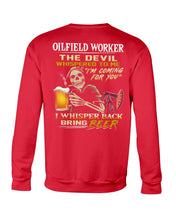 Load image into Gallery viewer, Oilfield Worker Beer Lover Gift Funny Tee Sweatshirt