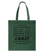 Load image into Gallery viewer, Crazy If You Mess With My Books Gift For Book Lovers T-Shirt Basketweave Tote Bag
