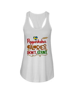 Pepparkakor Calories Don't Count Ladies Flowy Tank