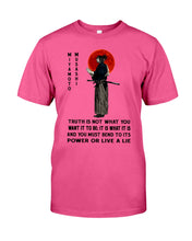 Load image into Gallery viewer, Miyamoto Musashi - Truth Is Not What You Want It To Be Guys Tee