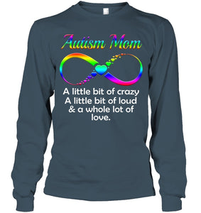 Autism Mom - A Whole Lot Of Love Unisex Long Sleeve