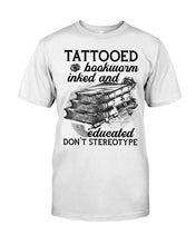 Load image into Gallery viewer, Tattooed Bookwarm Inked And Educated T-Shirt Unisex Long Sleeve