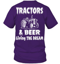 Load image into Gallery viewer, Tractors And Beer Living The Dream Gift For Daddy Father Farmers Guys Tee