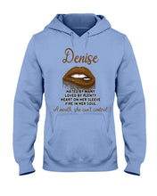 Load image into Gallery viewer, Denise A Mouth She Can't Control Quote T-Shirt Hoodie