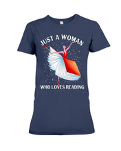 Load image into Gallery viewer, Just A Woman Loves Dancing And Reading Books Ladies Tee