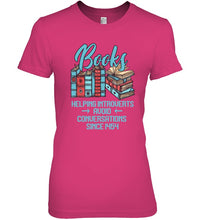 Load image into Gallery viewer, Gift For Book Lovers Funny Quote T-Shirt Ladies Tee
