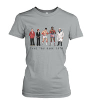 Load image into Gallery viewer, Take Your Back 1976 Ladies Tee