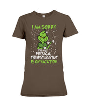 Load image into Gallery viewer, Funny Grinch Quote Physical Therapist On Vacation Christmas Tee Ladies Tee