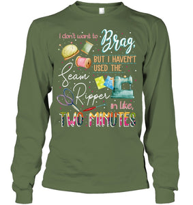 Brag Sean Ripper In Two Minutes Funny T-Shirt Unisex Long Sleeve