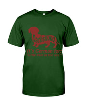 Load image into Gallery viewer, Dachshund German Shirt For Dachshunds Dog Lovers Guys Tee