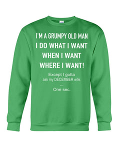 Grumpy Old Man December Wife Black Quote T-Shirt Sweatshirt