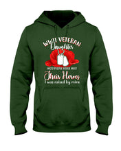Load image into Gallery viewer, Wwii Veteran Daughter Their Heroes Hoodie