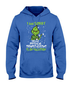 Funny Grinch Quote Physical Therapist On Vacation Christmas Tee Hoodie