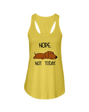 Load image into Gallery viewer, Dachshund Nope Not Today For Dachshunds Lovers Ladies Flowy Tank