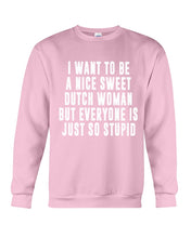 Load image into Gallery viewer, Dutch Woman Sweet Quote Name T-Shirt Sweatshirt