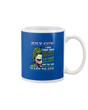 Load image into Gallery viewer, July Guy Joker Quiet Sweet Funny Crazy Black T-Shirt Mug
