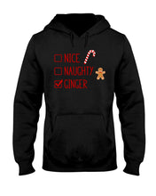 Load image into Gallery viewer, Nice Naughty Ginger Redhead T Shirt Hoodie