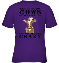 Load image into Gallery viewer, God Is Good Cows People Are Crazy Quote T-Shirt Youth Tee