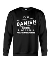 Load image into Gallery viewer, Danish Blood Denmark Lovers Sweatshirt