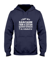 Load image into Gallery viewer, Danish Sarcasm Inherited Women Hoodie