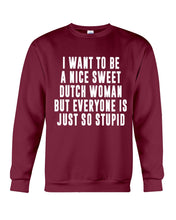 Load image into Gallery viewer, Dutch Woman Sweet Quote Name T-Shirt Sweatshirt