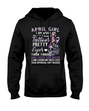 Load image into Gallery viewer, Tattoos Pretty Eyes Gift For April Girl T-Shirt Hoodie