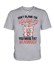 Load image into Gallery viewer, Funny Fat Pig Quote Custom T-Shirt For Friends Family Guys V-Neck