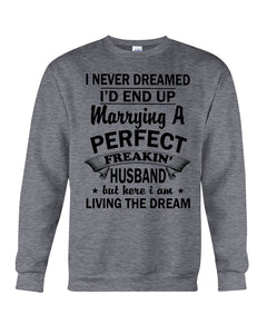 I Marry A Freaking Awesome Husband Gift For Wife T-Shirt Sweatshirt