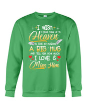 Load image into Gallery viewer, Climb Up To Heaven My Husbabd Sweatshirt