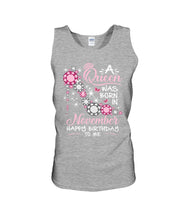 Load image into Gallery viewer, Happy Birthdat To November Queen T-Shirt Unisex Tank Top