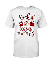 Load image into Gallery viewer, Dog Mom And Teacher Life Gift For Dog Lovers Cute T-Shirt Guys Tee