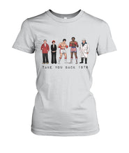 Load image into Gallery viewer, Take Your Back 1976 Ladies Tee